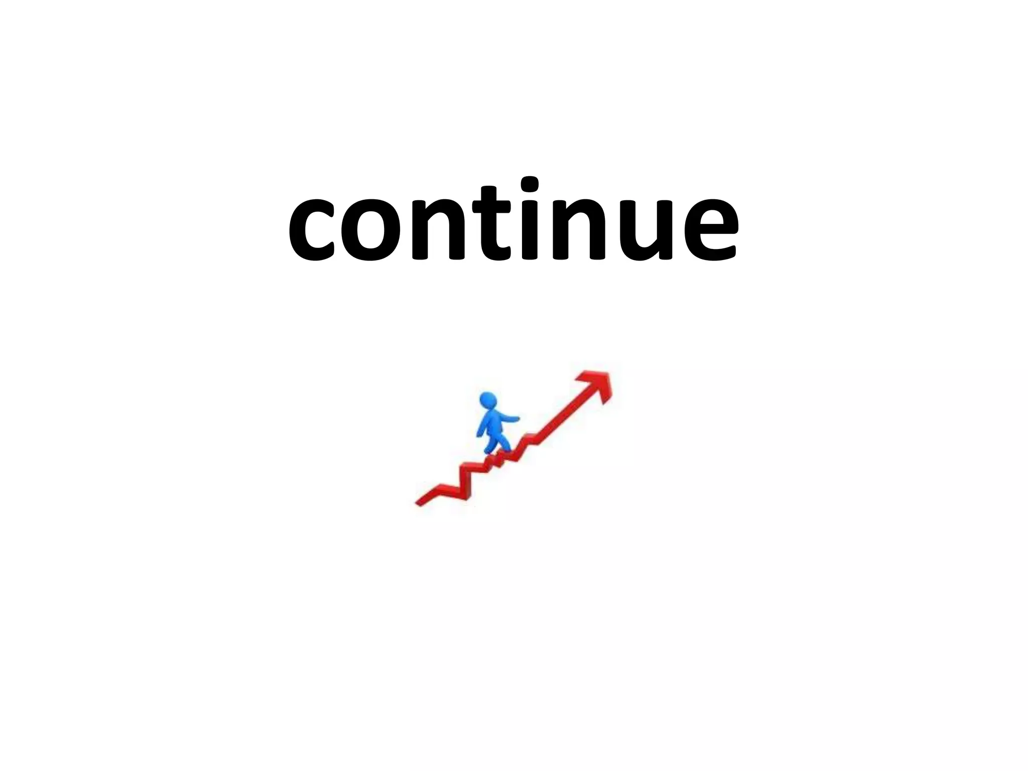 continue