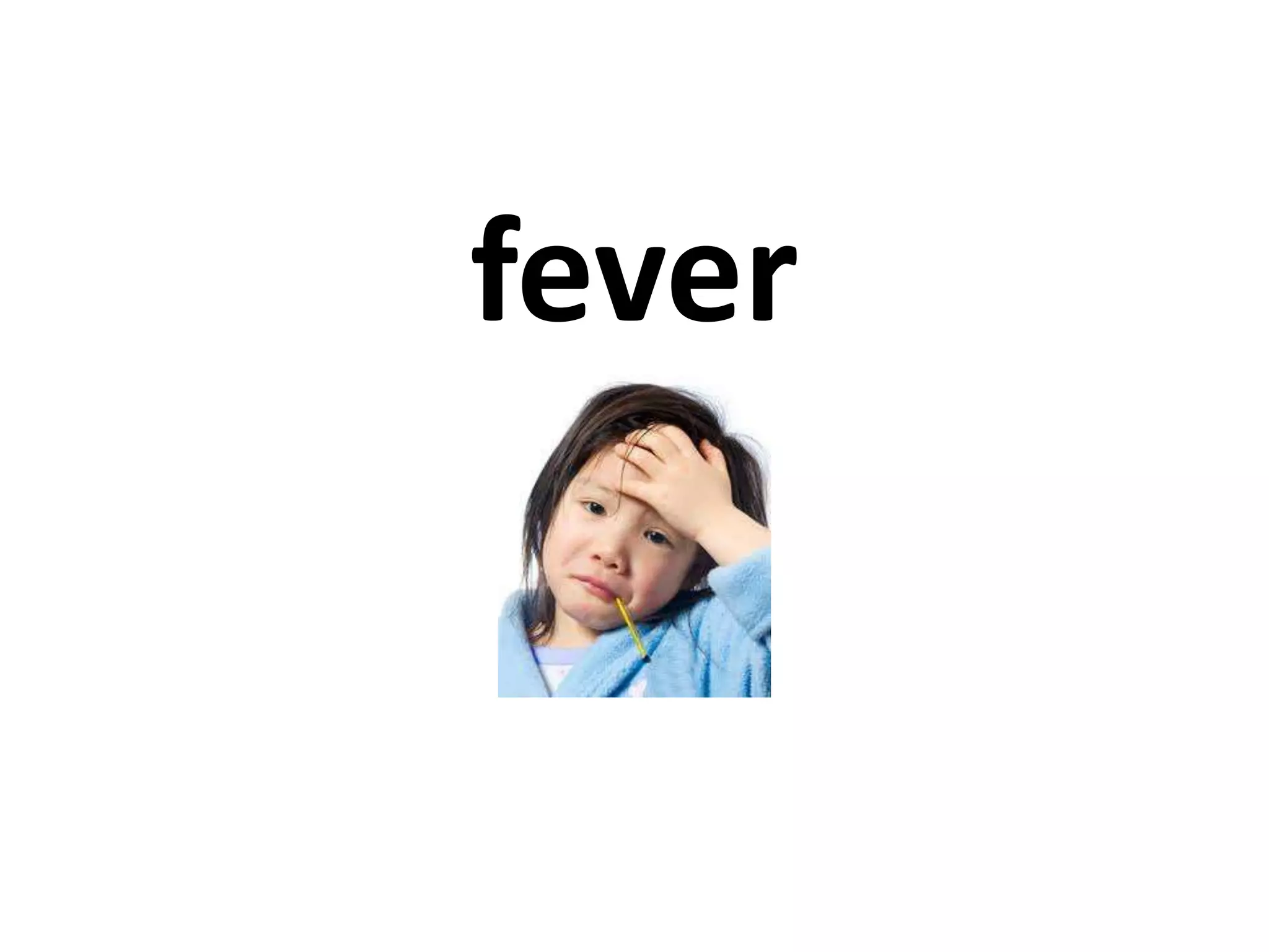 fever