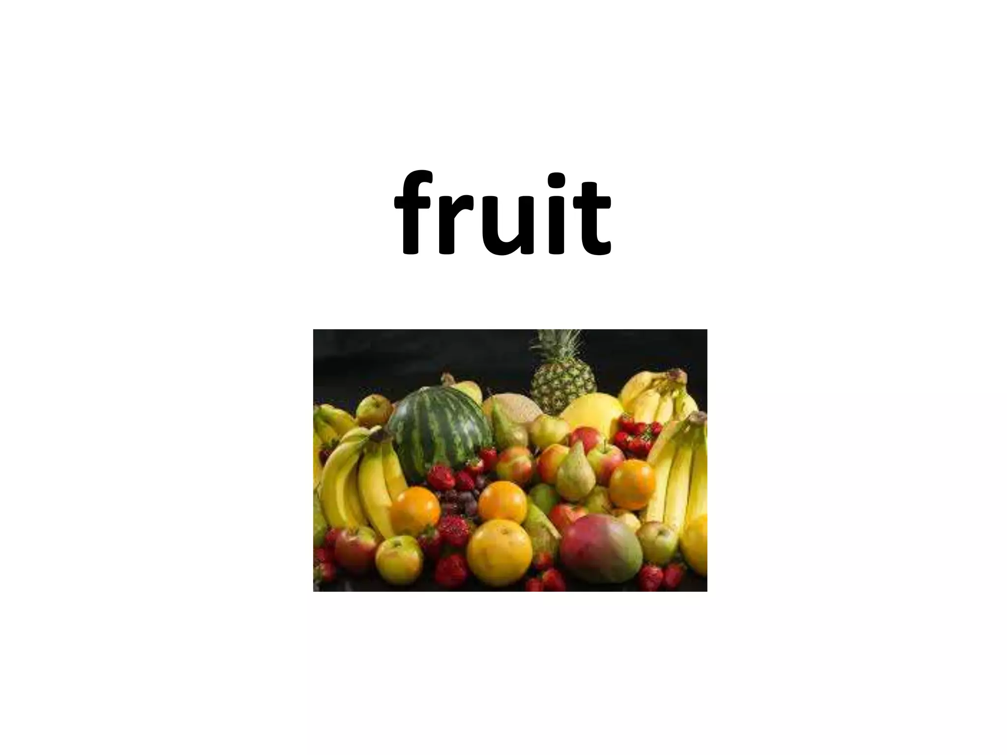 fruit