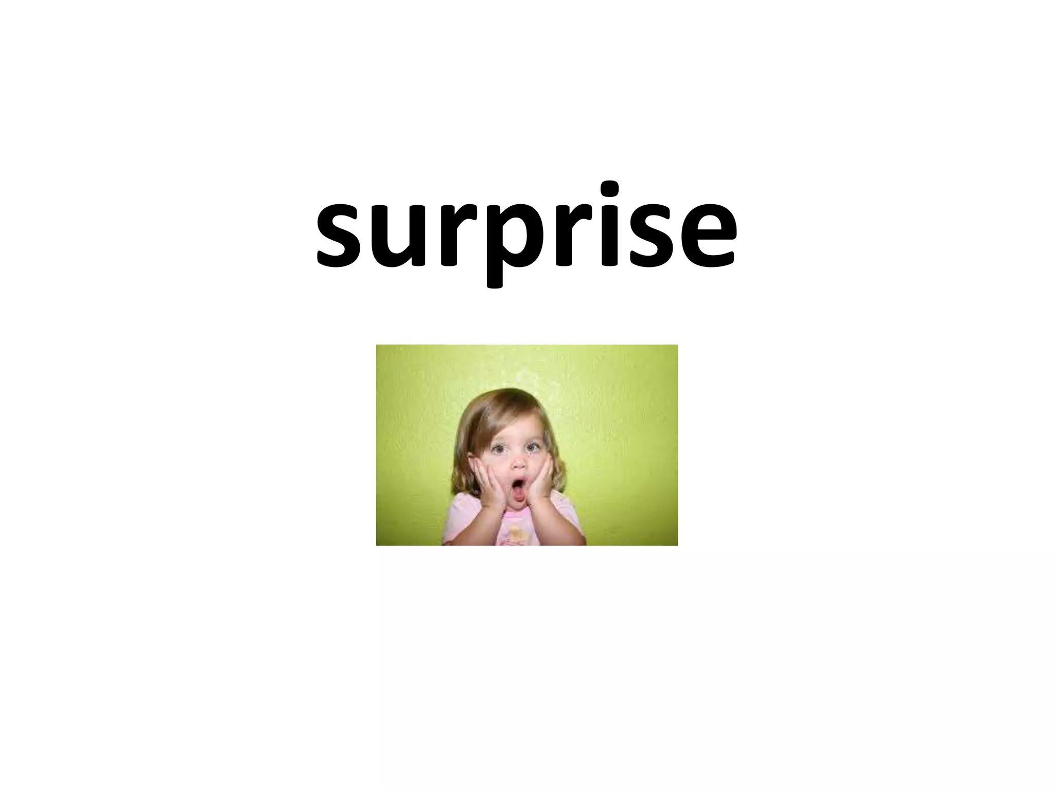 surprise