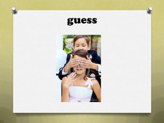 guess