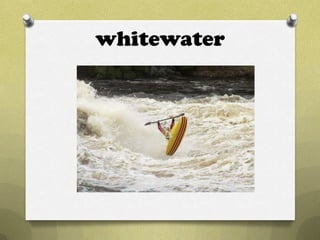 whitewater