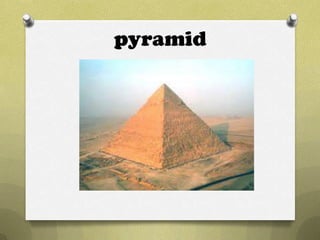 pyramid
