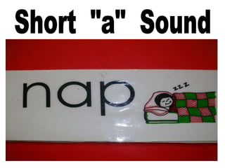 Short  "a"  Sound 