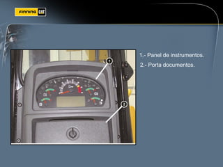 1.- Panel de instrumentos.
2.- Porta documentos.
 