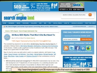 http://searchengineland.com/36-more-seo-myths-that-wont-die-but-need-to-41999 