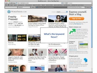 What’s the keyword focus? 