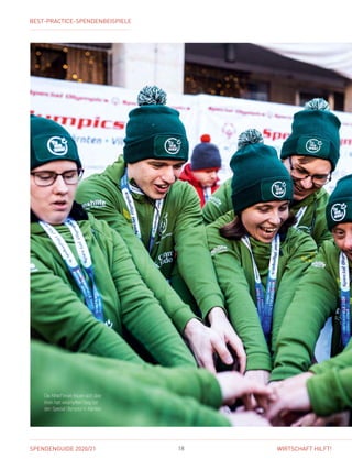 SPENDENGUIDE 2020/21 18 WIRTSCHAFT HILFT!
Die Athlet*innen freuen sich über
ihren hart erkämpften Sieg bei
den Special Olympics in Kärnten.
BEST-PRACTICE-SPENDENBEISPIELE
 