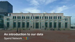 Spend Network Introduction To Our Data Ppt Spend Network Introduction To Our Data Ppt