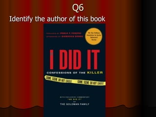 Q6 Identify the author of this book 