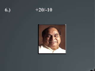 6.)   +20/-10
 