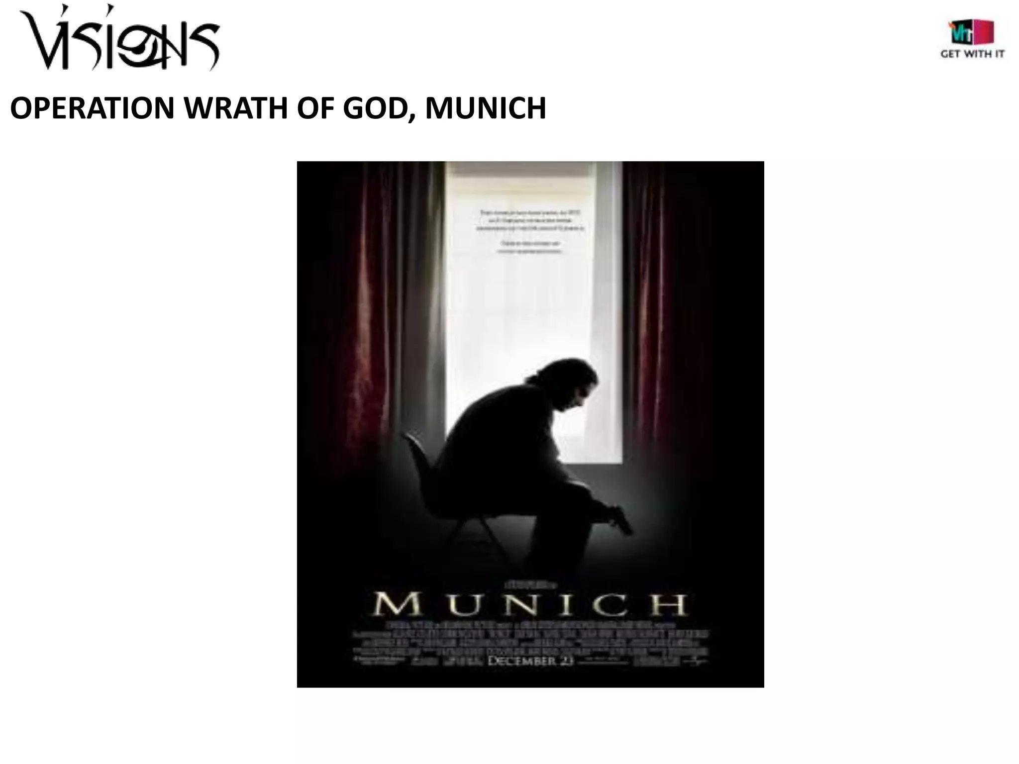 OPERATION WRATH OF GOD, MUNICH

 