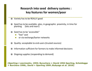 Delivery systems designed to meet the needs of women and the poor