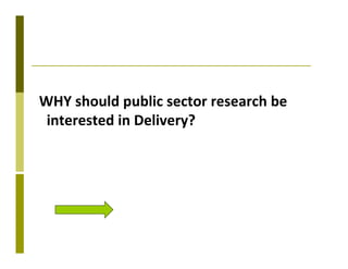 Delivery systems designed to meet the needs of women and the poor