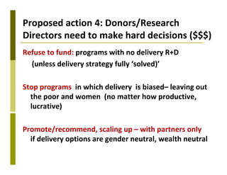 Delivery systems designed to meet the needs of women and the poor