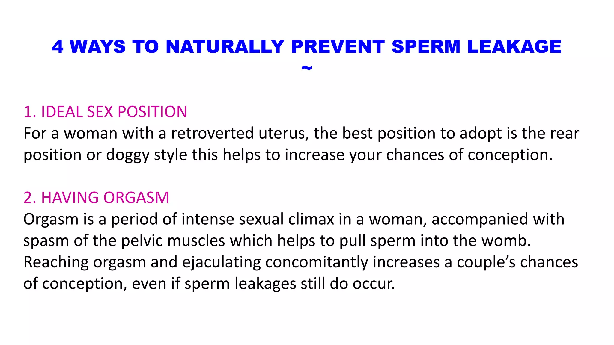 Sperm dripping out of the vagina after sex- medical discussion | PPTX