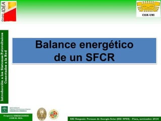 Balance energético
de un SFCR
 