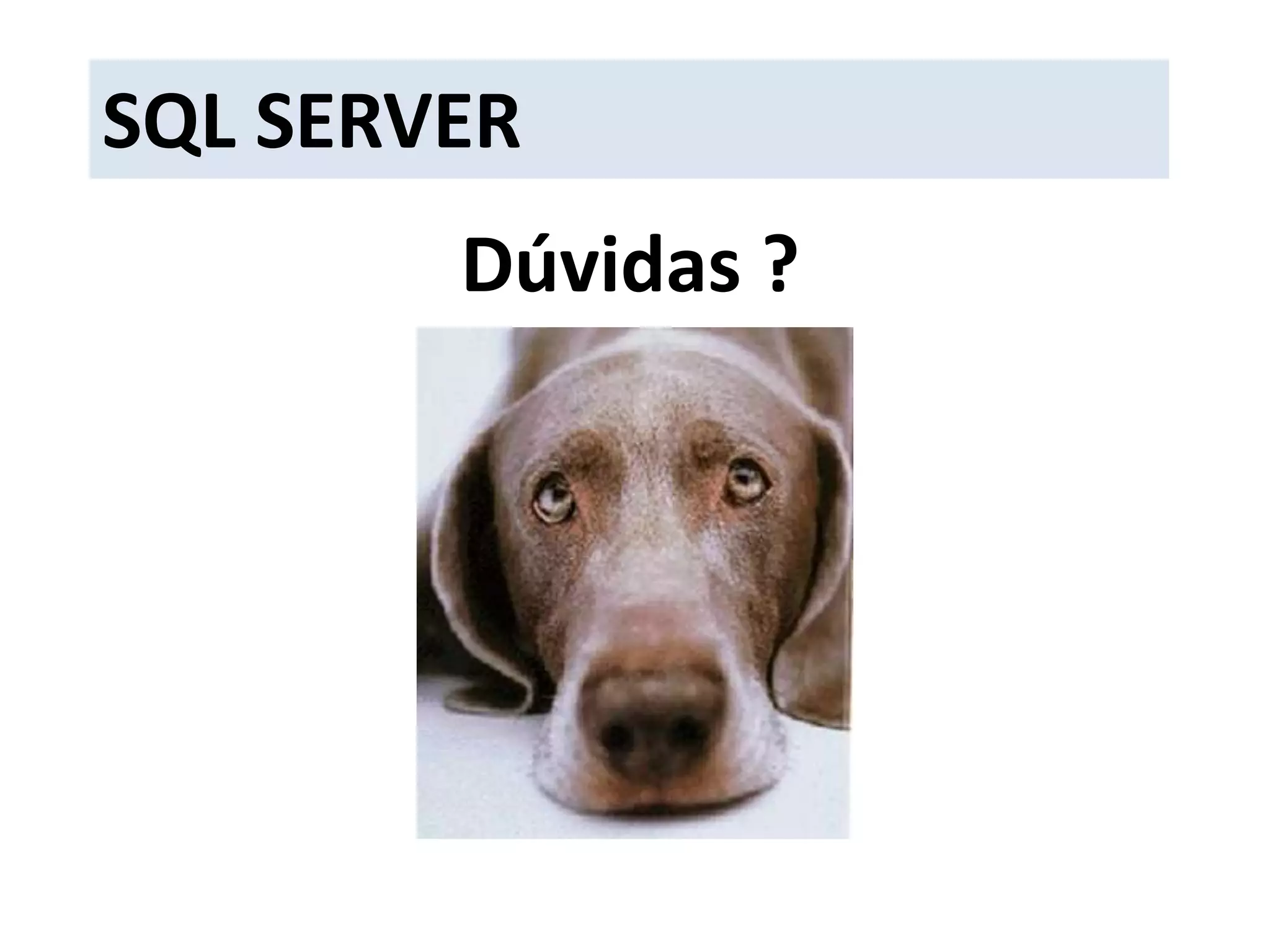  Os comandos que determinam qual ação o Trigger deverá executar.SQL SERVER - TriggerLimitações na sua utilização:Não é possível criar um Trigger para uma visão;