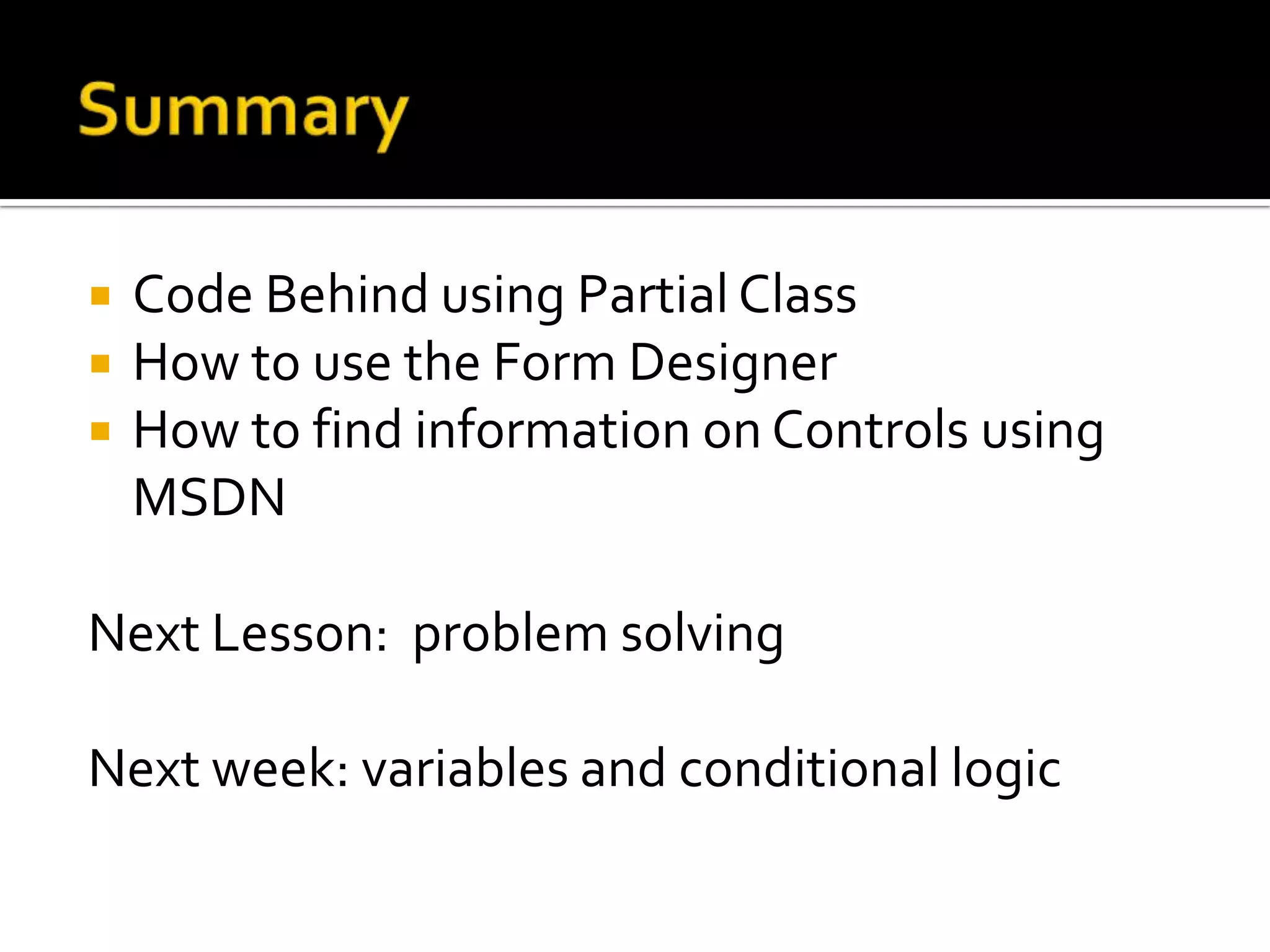 An Example: Web BrowserCreate the GUIProgram the code (code behind)