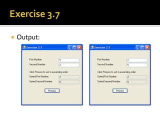 Exercise 3.7     Write a program that asks the user to type 2 integers n1 and n2 and exchange the value of n1 and n2 if n1 is greater than n2.    Hint:1) To swop 2 variable, you need  another                     variable (n3) to store one of the value               2) Eg                    if (n1 > n2)                    {                        n3 = n2;                        n2 = n1;                        n1 = n3;                    }  “then” processing