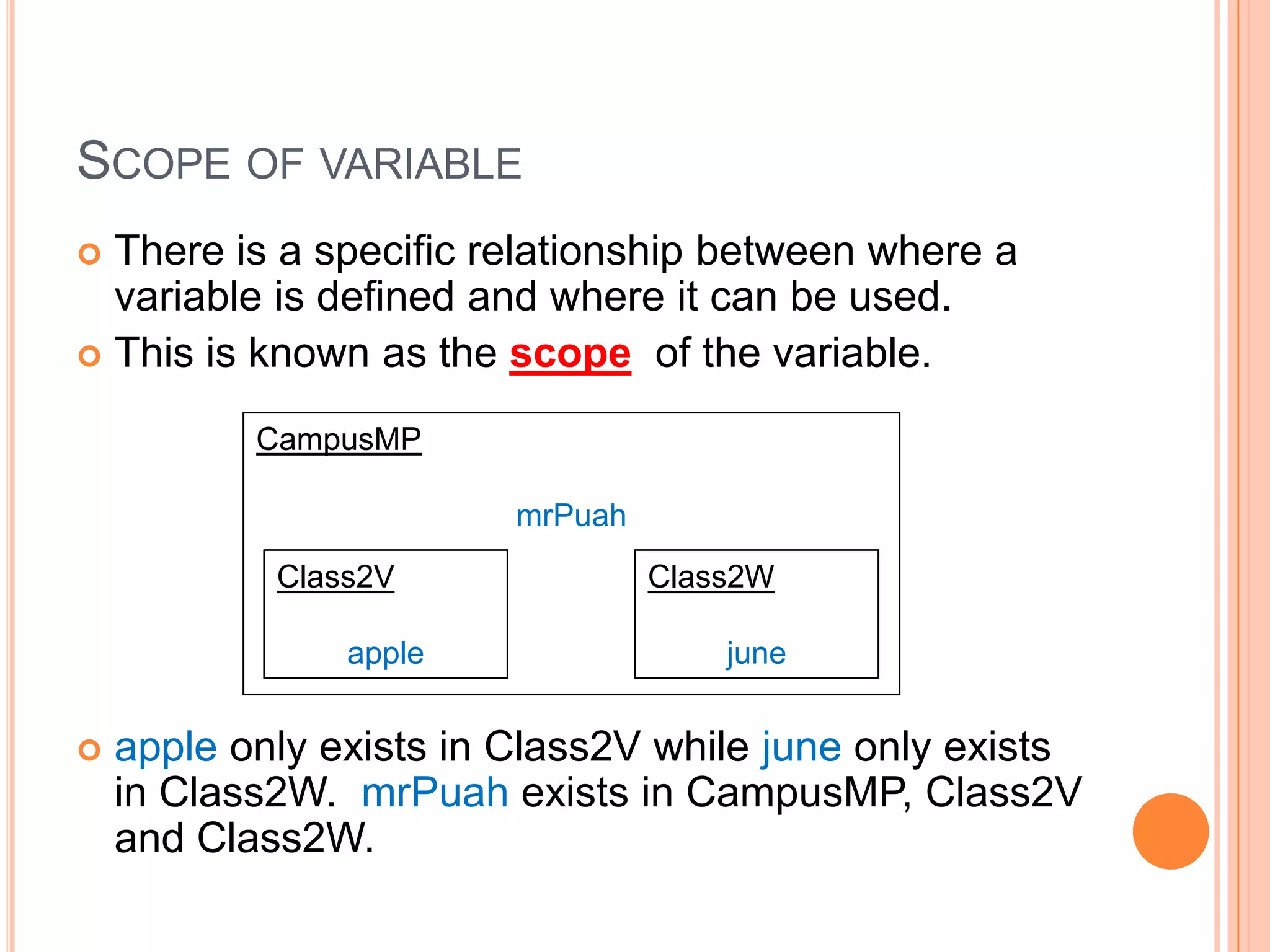 How to use them?boolisMoving = true;               // Use true or falseboolhasCompleted = false;char answer = ‘ Y ’;                   // Between ‘ ’string str = “my name”;            // Between “   ”