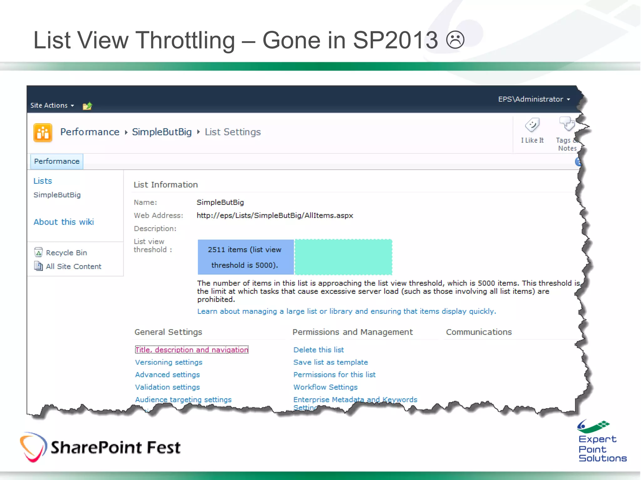 List View Throttling – Gone in SP2013 
 