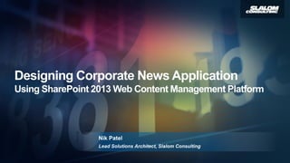 Designing Corporate News Application Using SharePoint 2013 Web Content Management Platform