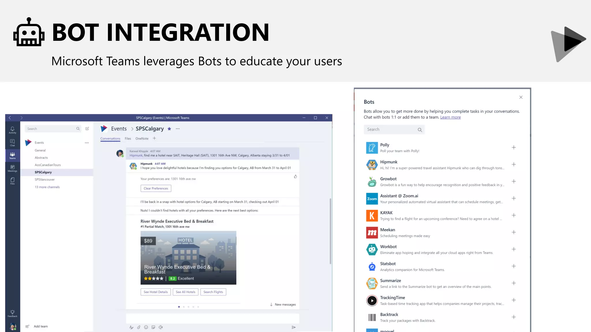 BOT INTEGRATION
Microsoft Teams leverages Bots to educate your users
 