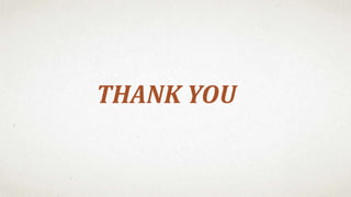 THANK YOU
 