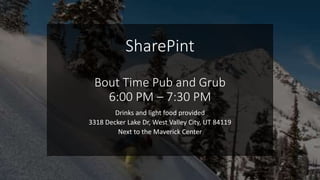 SharePint
Bout Time Pub and Grub
6:00 PM – 7:30 PM
Drinks and light food provided
3318 Decker Lake Dr, West Valley City, UT 84119
Next to the Maverick Center
 