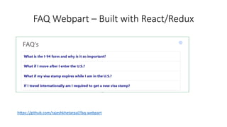 FAQ Webpart – Built with React/Redux
https://github.com/rajeshkhetarpal/faq-webpart
 