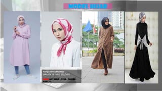 Hany Sabrina Mumtaz
JAKARTA 23 THN | 172/50KG
MODEL MISS HIJUP – Zoya – Shafira -
Elzatta |
MODEL HIJAB
 