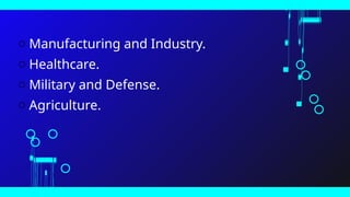 obots are automated machines that helps. | PPTX