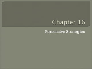 Persuasive Strategies 