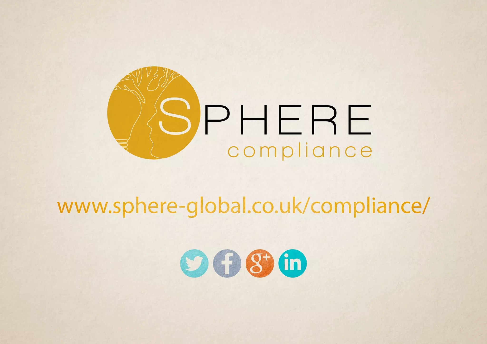www.sphere-global.co.uk/compliance/
S P H E R E
c o m p l i a n c e
 