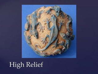High Relief
 