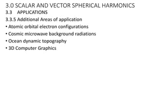 Spherical harmonics | PPTX