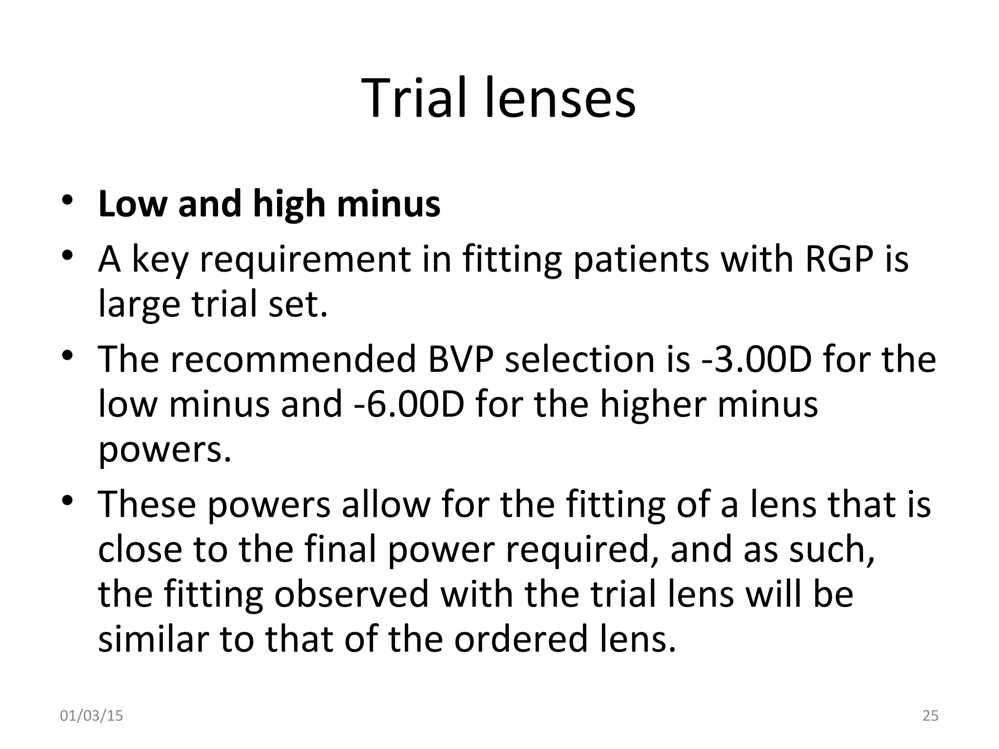 Spherical RGP contact lens fitting and prescribing