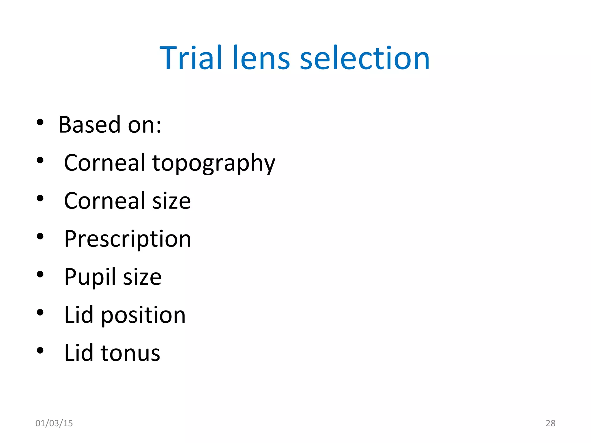 Spherical RGP contact lens fitting and prescribing
