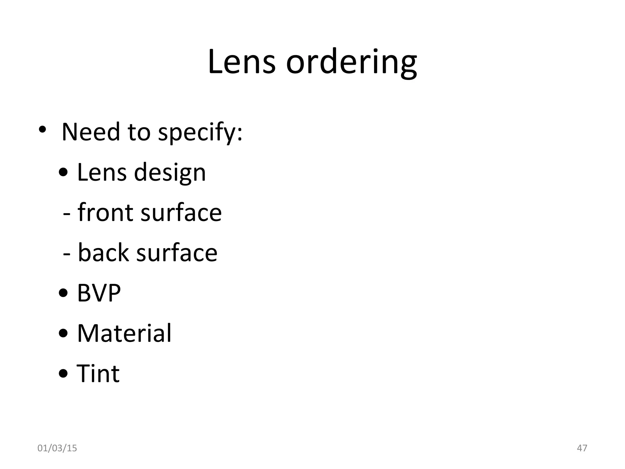 Spherical RGP contact lens fitting and prescribing