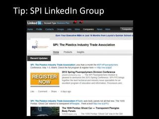 Tip: SPI LinkedIn Group
 