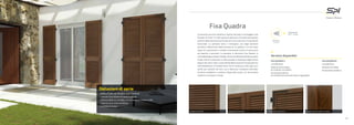 Dotazioni di serie
• Telaio a Z (30, 45, 75 mm o mod. Trentino)
• Lamelle fisse aperte (di serie) o chiuse
• Sistema Nofly su modello con ferramenta moderna (M)
• Catenaccio su anta semifissa
• Accessori in tinta*
Fixa Quadra
Le persiane servono soltanto a riparaci dal sole e a proteggerci dai
tentatici di furto? In molti spesso tralasciano l’incantevole aspetto
estetico delle persiane per focalizzarsi solo sulla loro componente
funzionale. Le persiane sono e rimangono uno degli elementi
più belli e affascinanti della facciata di un palazzo o di una casa,
capaci di impreziosire e rendere interessanti anche le costruzioni
più basiche e anonime. Le persiane in alluminio Fixa Quadra si
contraddistinguonoperildesignretròeseabbinateallaferramenta
di tipo storico richiamano lo stile passato e maestoso degli antichi
palazzi dei centri città. La peculiarità delle persiane Fixa Quadra sta
nell’installazione di lamelle fisse che le rende più simili agli scuri
quindi più semplici nel loro uso e ideali per complessi aziendali,
strutture pubbliche o ricettive. Disponibili anche con ferramenta
moderna e accessori in tinta.
Versioni disponibili
FIXA QUADRA S
Lamelle fisse
Sistema senza telaio
(a richiesta: con telaio)
Ferramenta storica
(a richiesta: ferramenta storica regolabile)
Resistenza
al vento
Classe C6
(min. 1 - max 6)
FIXA QUADRA M
Lamelle fisse
Sistema con telaio
Ferramenta moderna
Dettaglio lamelle fisse Dettaglio ferramenta storica
Dettaglio anta squadrata Dettaglio cerniera moderna con NoFly
Vedi pagina accessori (pag. 79)
67
 