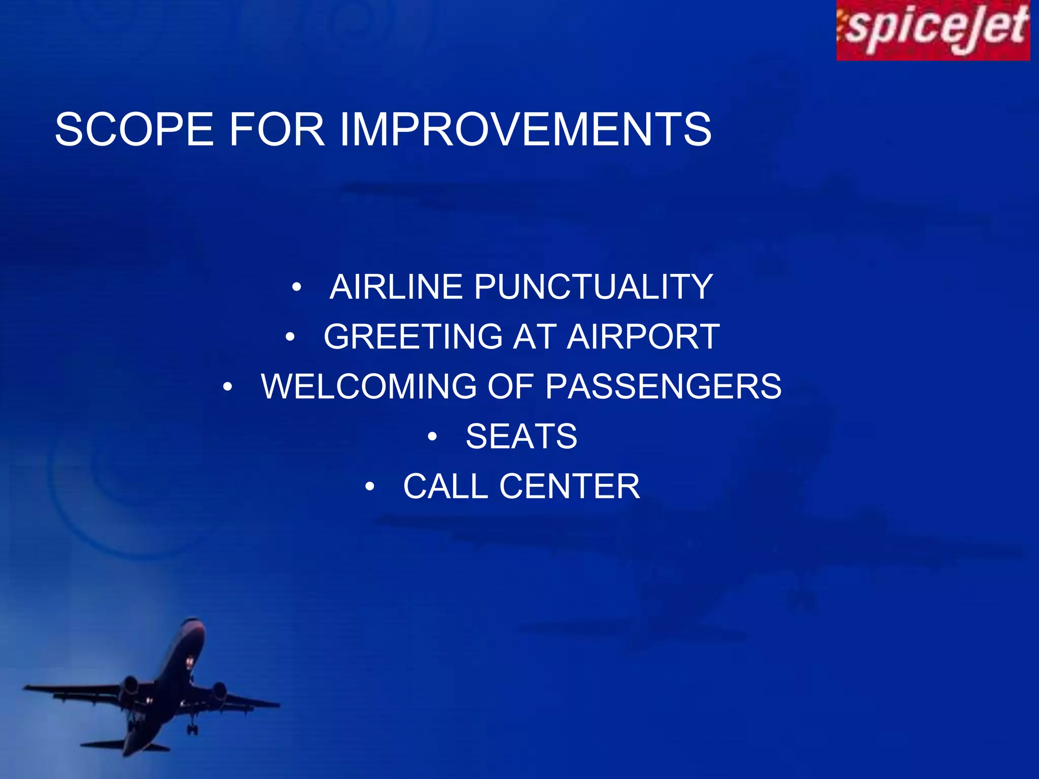 AVAILABILITY OF SERVICES PROVIDED BY FLIGHT ATTENDANTS