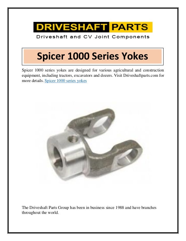 Spicer 1000 Series Yokes Driveshaftparts.pdf