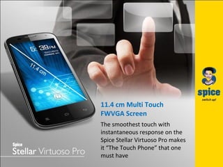 Spice Stellar Virtuoso Pro | PPT