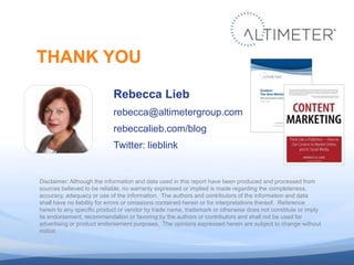THANK YOU
                            Rebecca Lieb
                            rebecca@altimetergroup.com
                ...
