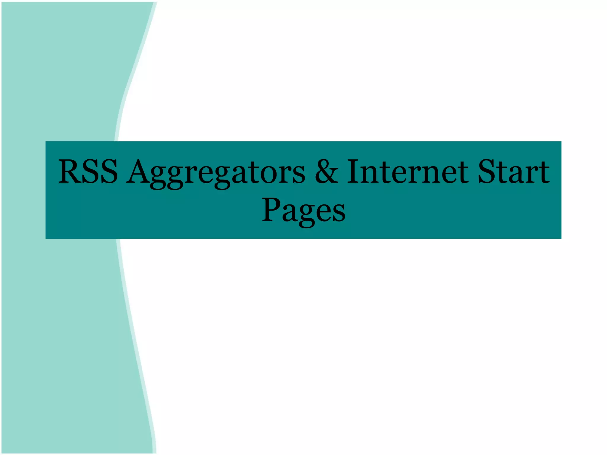 RSS Aggregators & Internet Start Pages 