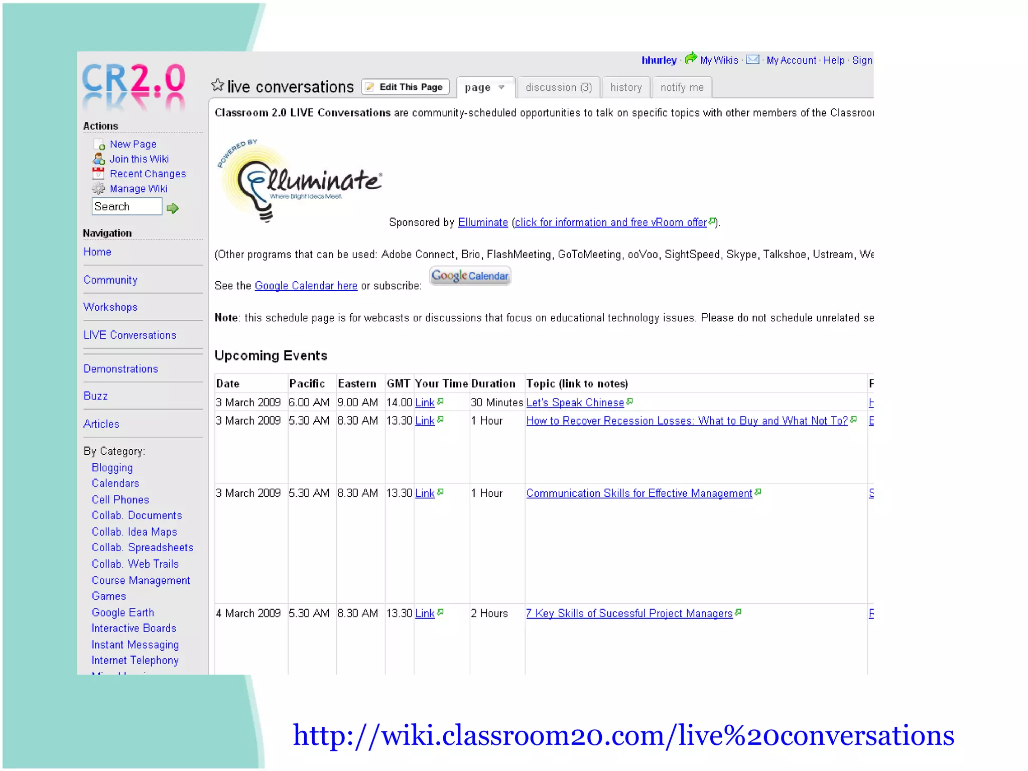 http://wiki.classroom20.com/live%20conversations   