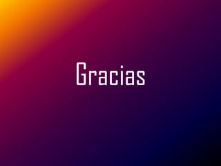 Gracias
 