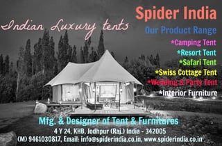 Spider india-camping-indian luxury tents